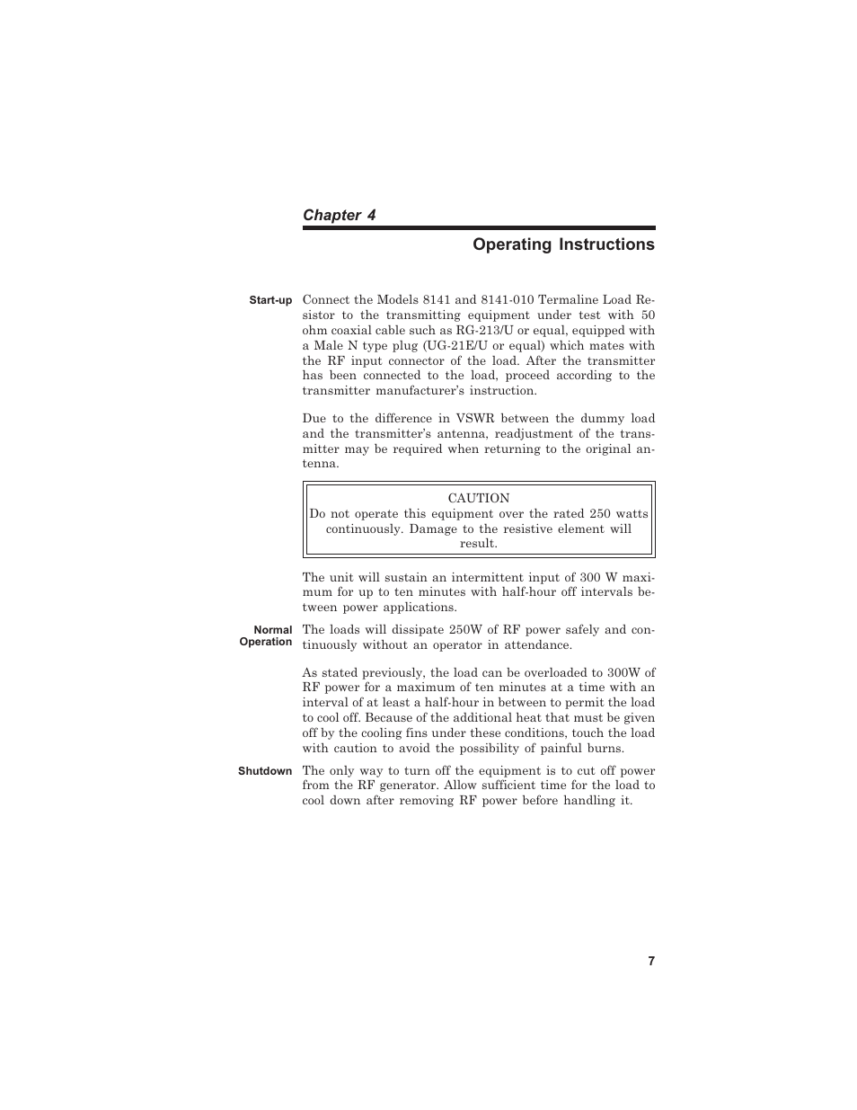 Op er at ing in struc tions 7, Start- up 7, Nor mal op era tion 7 | Shut down 7, Operating instructions, Start-up, Normal operation, Shutdown | Bird Technologies 8141 User Manual | Page 17 / 26