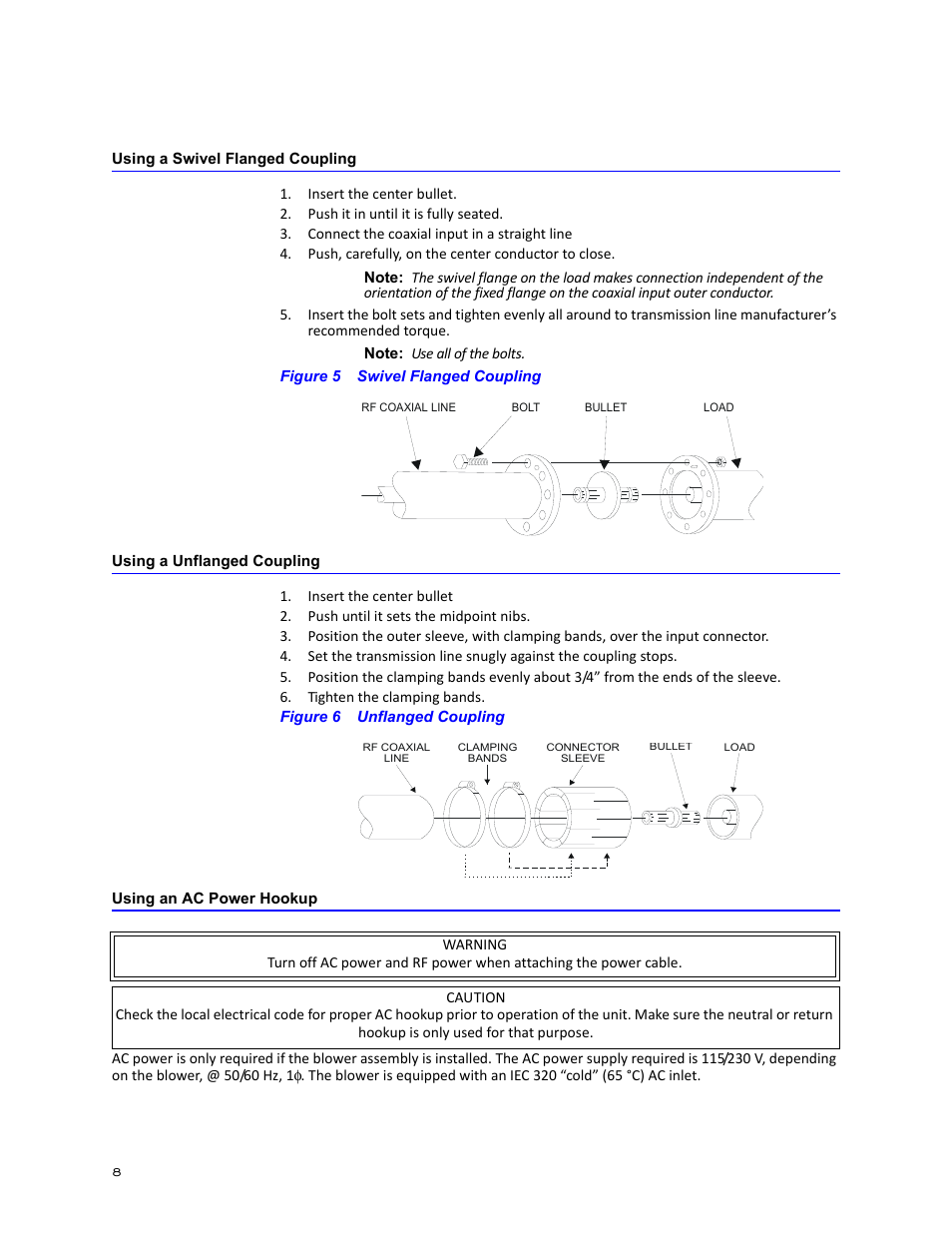 Using a swivel flanged coupling, Figure 5 swivel flanged coupling, Using a unflanged coupling | Figure 6 unflanged coupling, Using an ac power hookup | Bird Technologies 8890-320 Series User Manual | Page 20 / 36