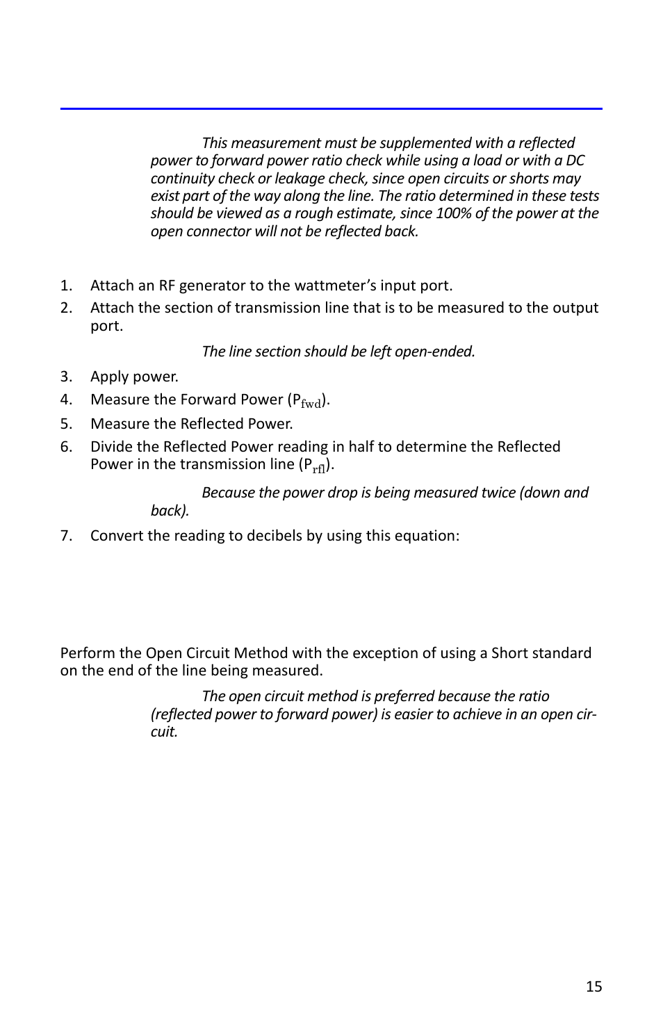 Determining attenuation with a single wattmeter, Open circuit method, Short circuit method | Open circuit method short circuit method | Bird Technologies 4314C User Manual | Page 27 / 48
