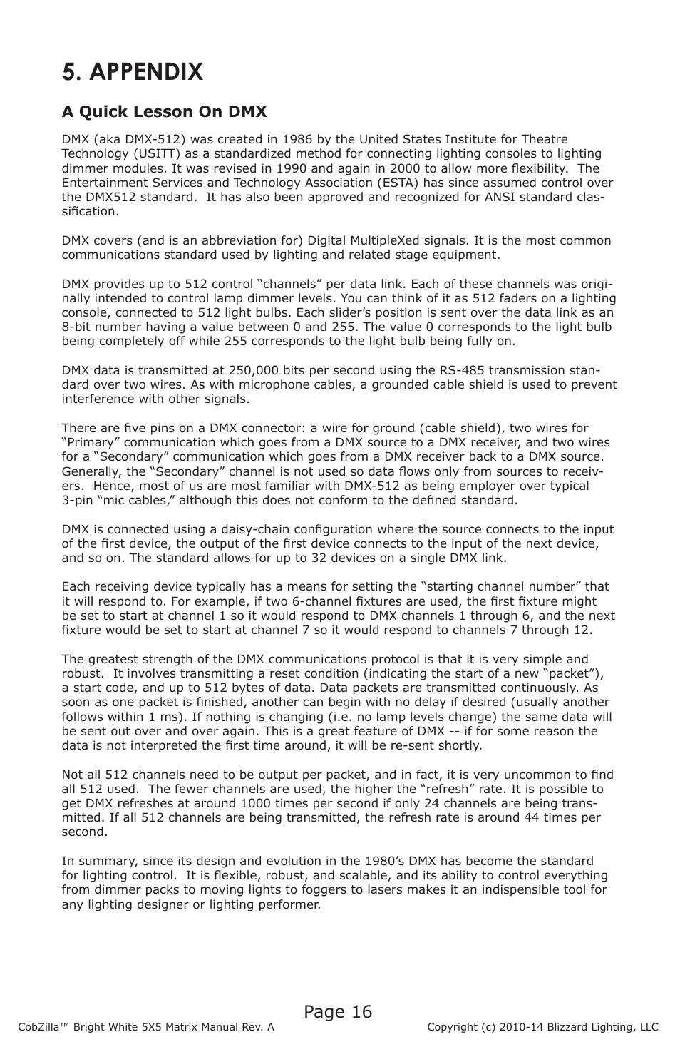 Appendix, Page 16, A quick lesson on dmx | Blizzard Lighting COBZilla Bright White 5X5 Matrix User Manual | Page 16 / 20