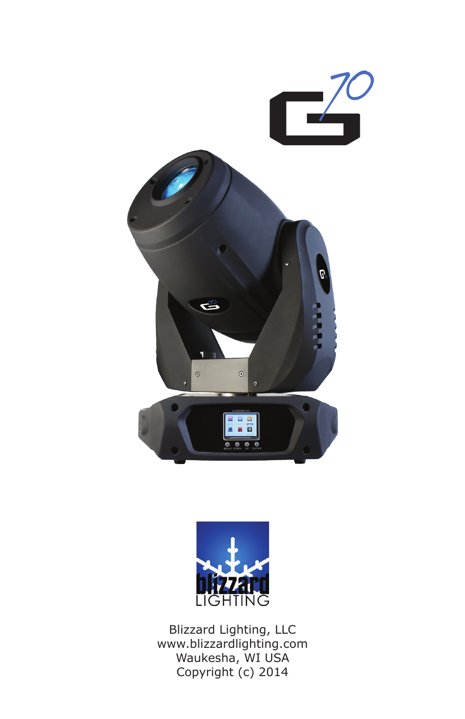 Blizzard Lighting G70 LED Moving Head Spot User Manual | 20 pages