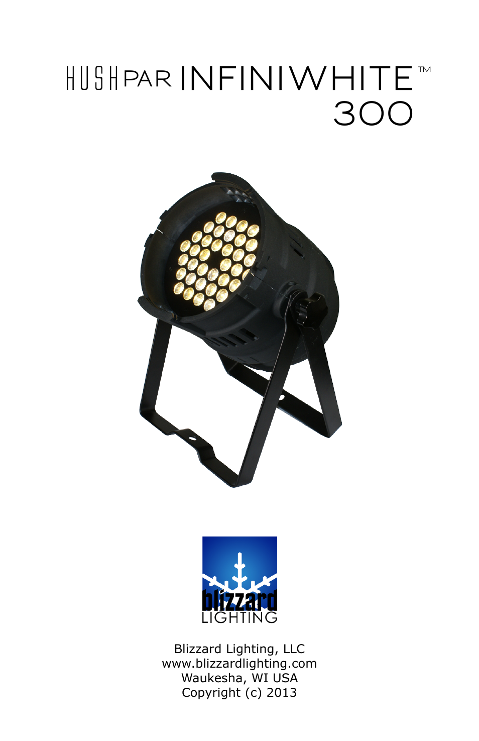 Blizzard Lighting 300 HushPar Infiniwhite User Manual | 20 pages
