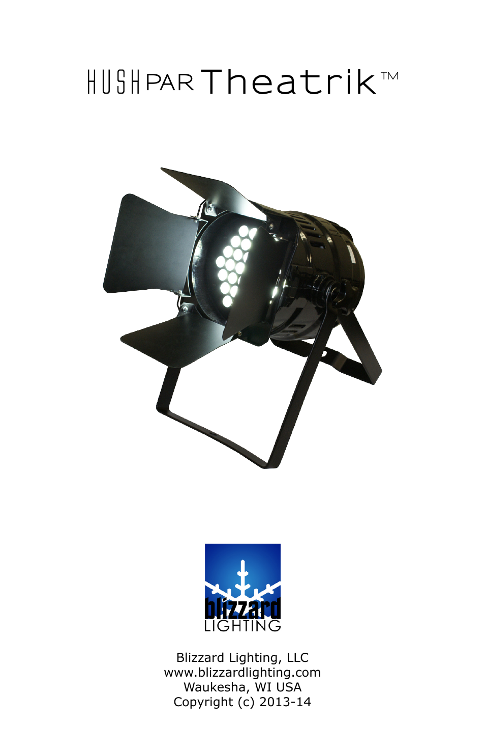 Blizzard Lighting HushPar Theatrik LED PAR Fixture(Rev B) User Manual | 8 pages