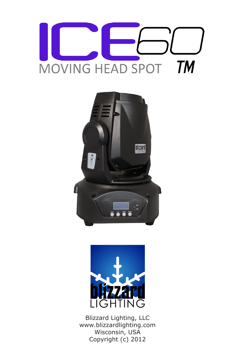 Blizzard Lighting ICE 60 60W LED Moving Head Spot(Rev A) User Manual | 20 pages