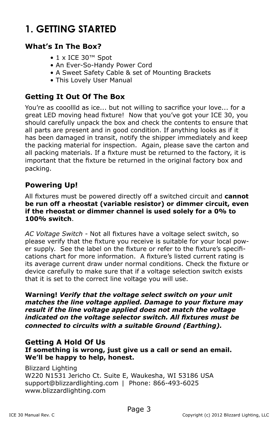 Getting started, Page 3, What’s in the box | Getting it out of the box, Powering up, Getting a hold of us | Blizzard Lighting ICE 30 30W LED Moving Head Spot(Rev C) User Manual | Page 3 / 20