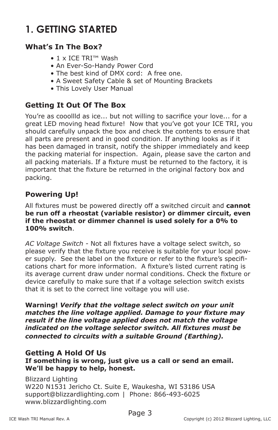 Getting started, Page 3, What’s in the box | Getting it out of the box, Powering up, Getting a hold of us | Blizzard Lighting ICE TRI LED Moving Head Wash User Manual | Page 3 / 21