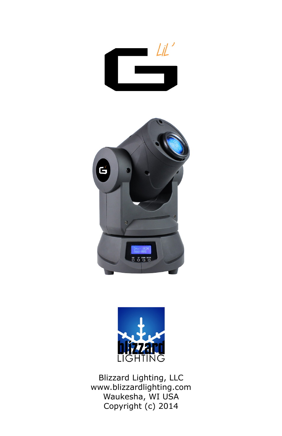 Blizzard Lighting Lil' G Moving Spot(Rev A) User Manual | 20 pages