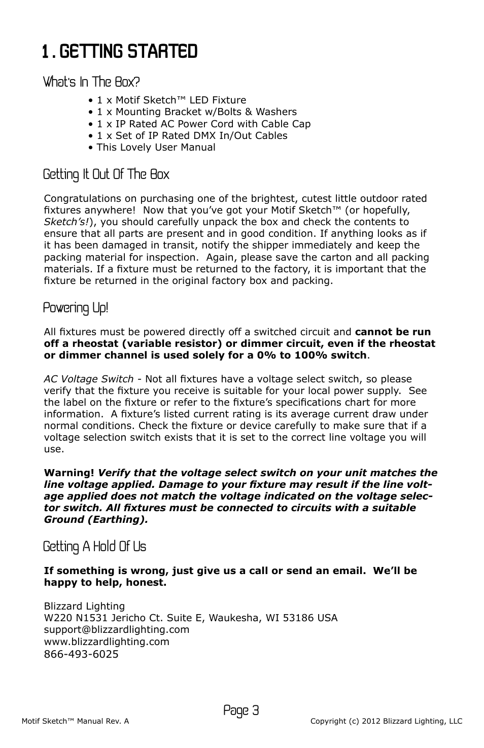 1 . getting started, Page 3, What’s in the box | Getting it out of the box, Powering up, Getting a hold of us | Blizzard Lighting Motif Sketch (Rev A) User Manual | Page 3 / 16