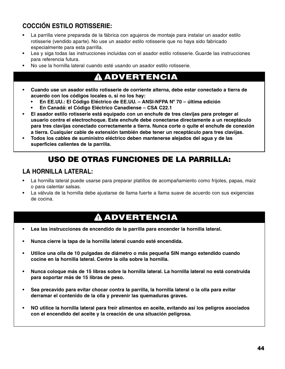 Advertencia, Uso de otras funciones de la parrilla, Cocción estilo rotisserie | La hornilla lateral | Brinkmann 7341 User Manual | Page 45 / 64