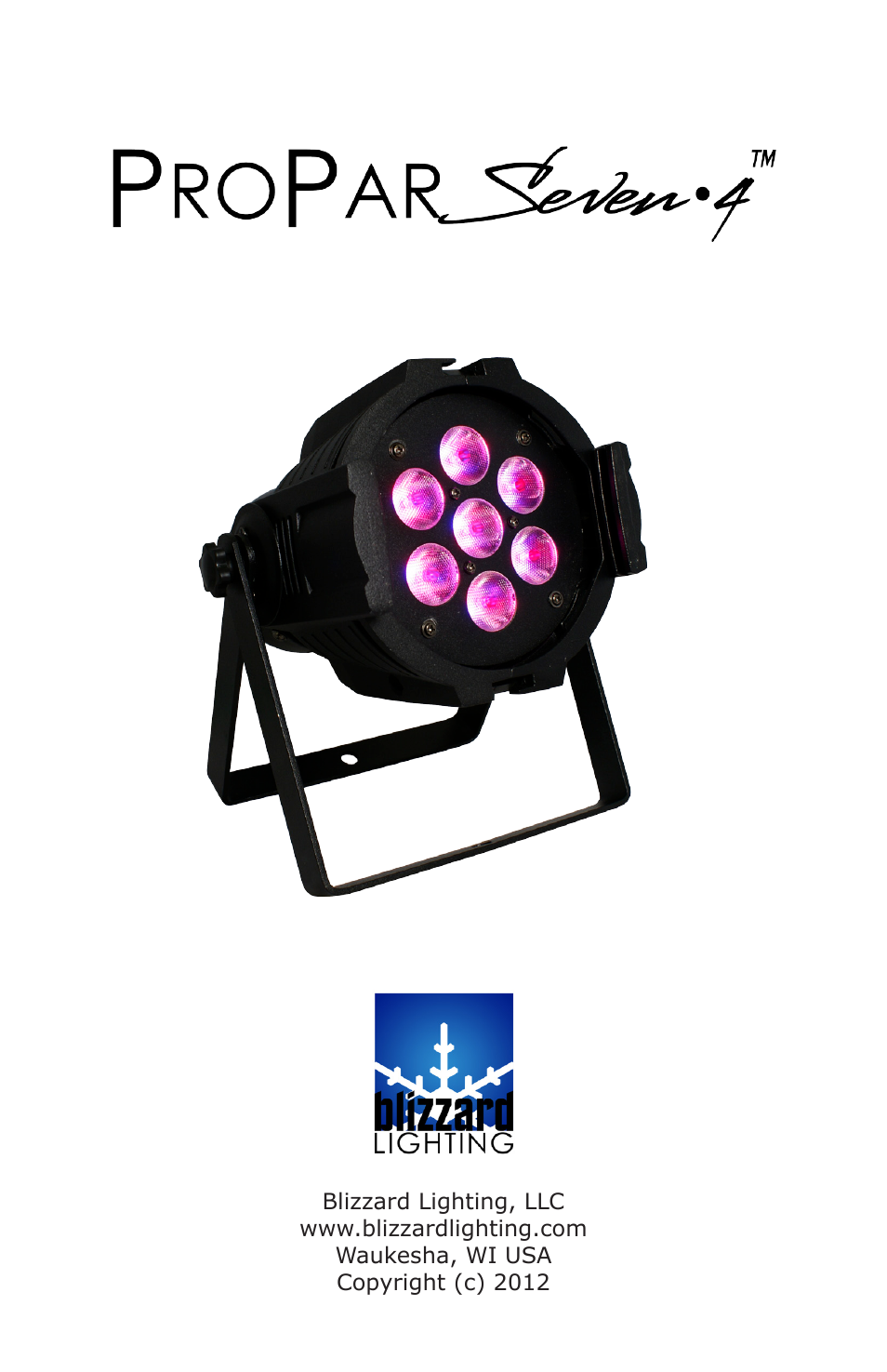 Blizzard Lighting Seven-4 ProPar (Rev A) User Manual | 20 pages