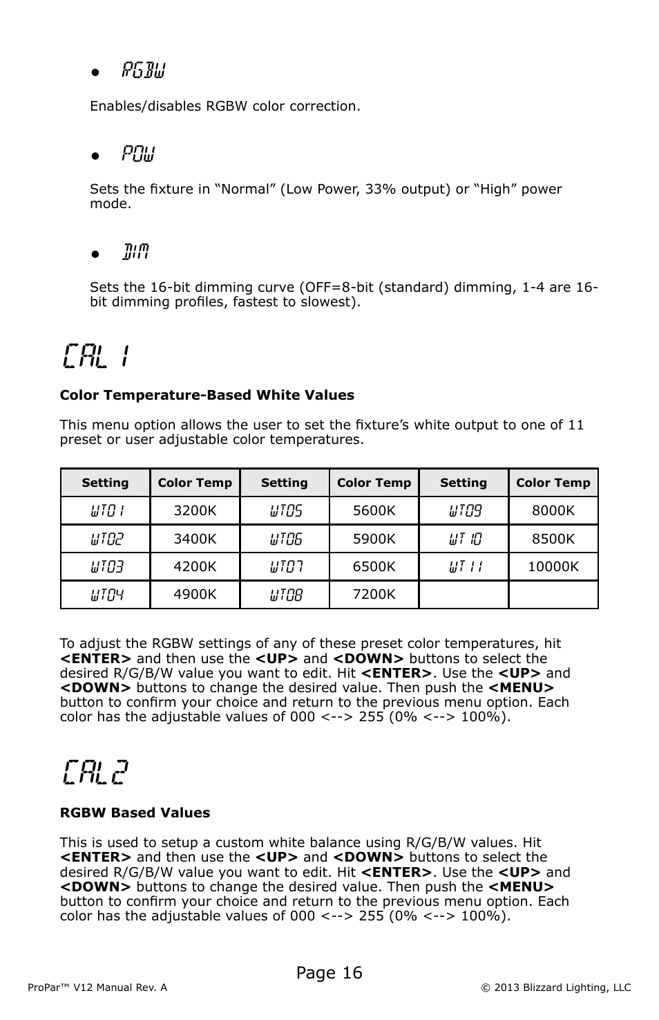 Cal1, Cal2, Rgbw | Blizzard Lighting V12 ProPar User Manual | Page 16 / 24