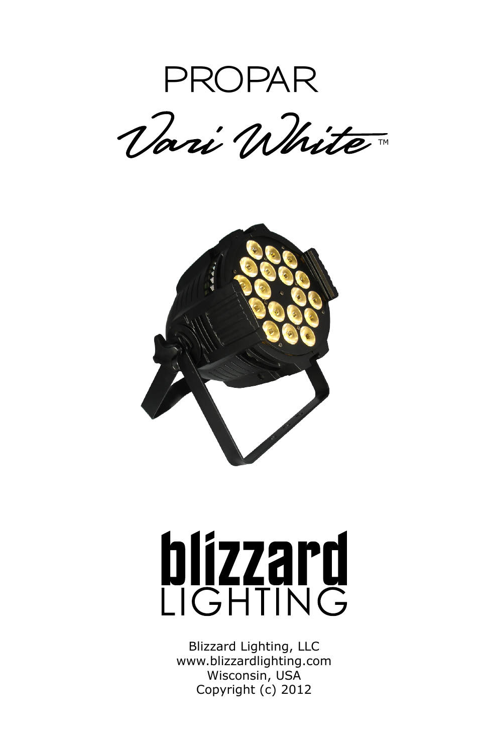 Blizzard Lighting Vari White ProPar (Rev A) User Manual | 16 pages