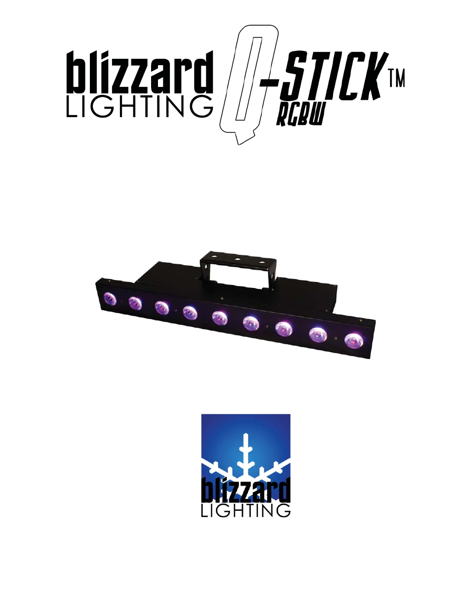 Blizzard Lighting RGBW Q-Stick (Rev A) User Manual | 20 pages