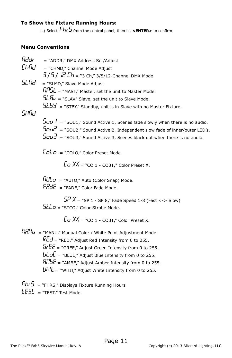 Addr, Chnd, Slnd | Nast, Slav, Stby, Shnd, Sou1, Sou2, Sou3 | Blizzard Lighting The Puck Fab 5 Skywire (Rev A) User Manual | Page 11 / 16