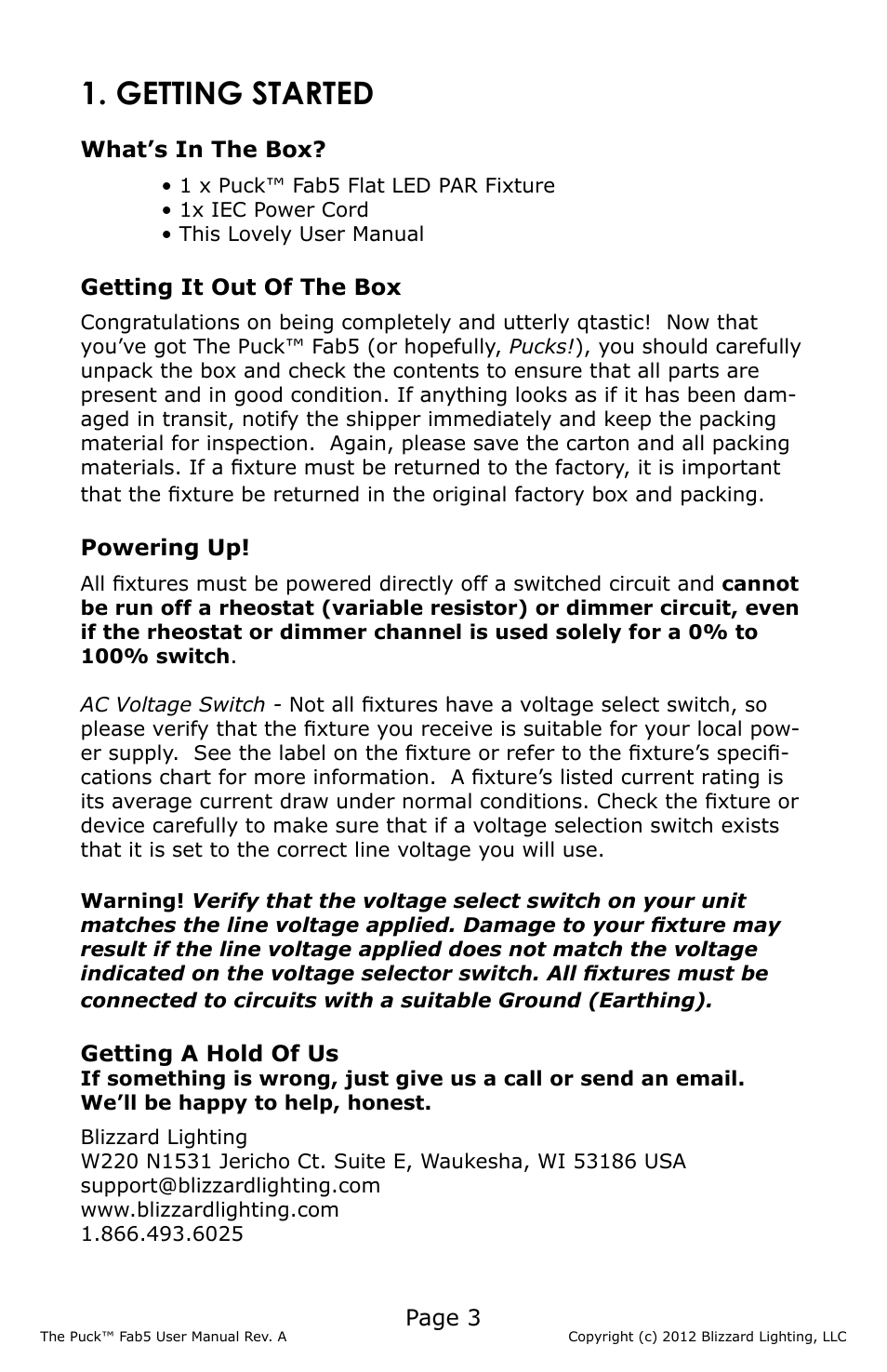 Getting started, Page 3, What’s in the box | Getting it out of the box, Powering up, Getting a hold of us | Blizzard Lighting The Puck Fab5 (Rev A) User Manual | Page 3 / 16