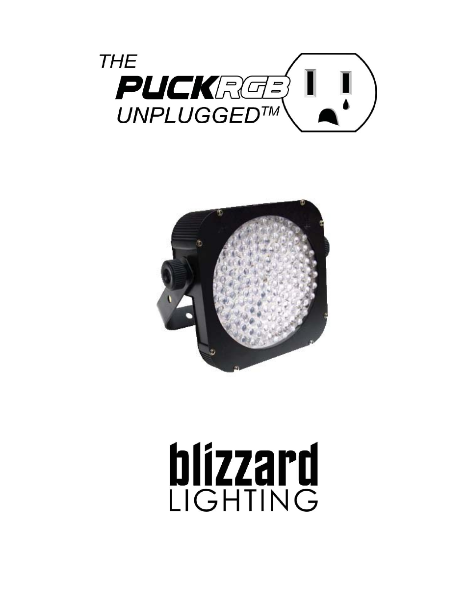 Blizzard Lighting RGB The Puck Unplugged (Rev A) User Manual | 16 pages