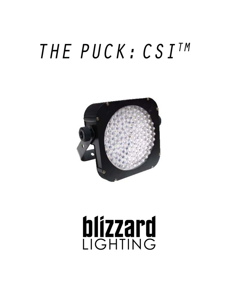 Blizzard Lighting CSI The Puck (Rev A) User Manual | 12 pages