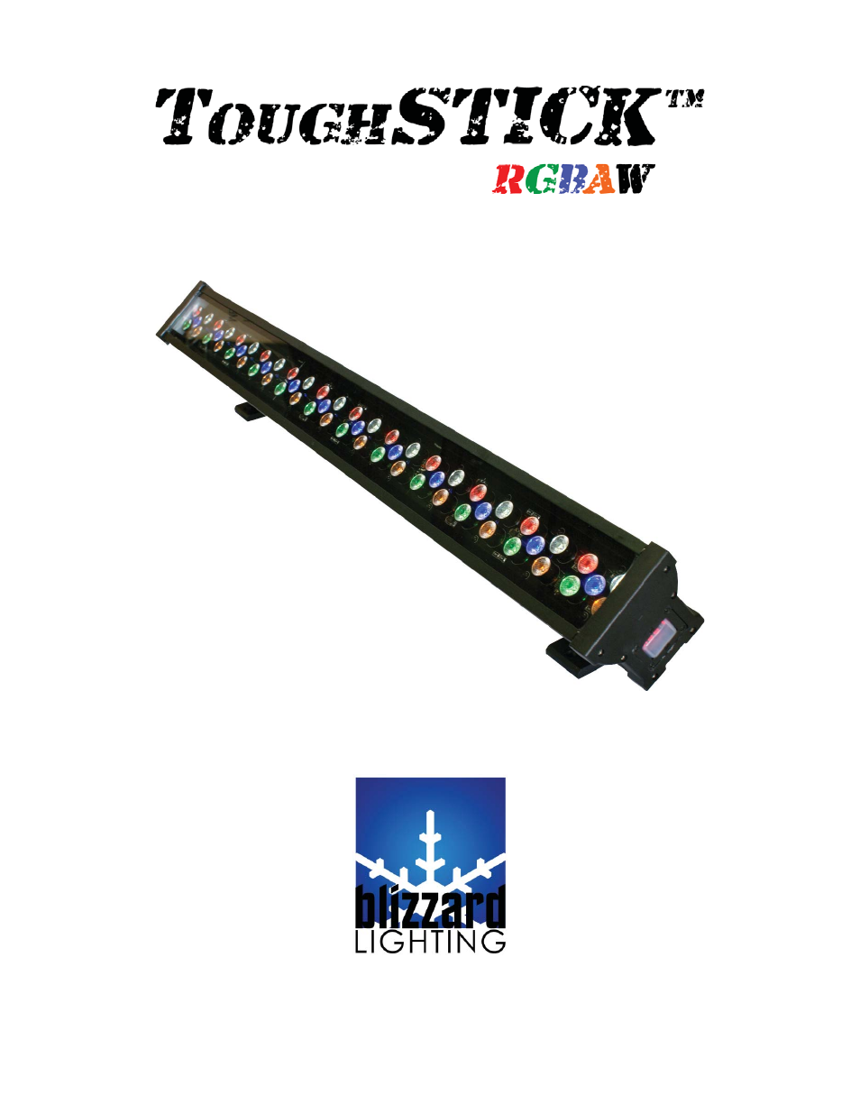 Blizzard Lighting RGBAW ToughStick User Manual | 20 pages