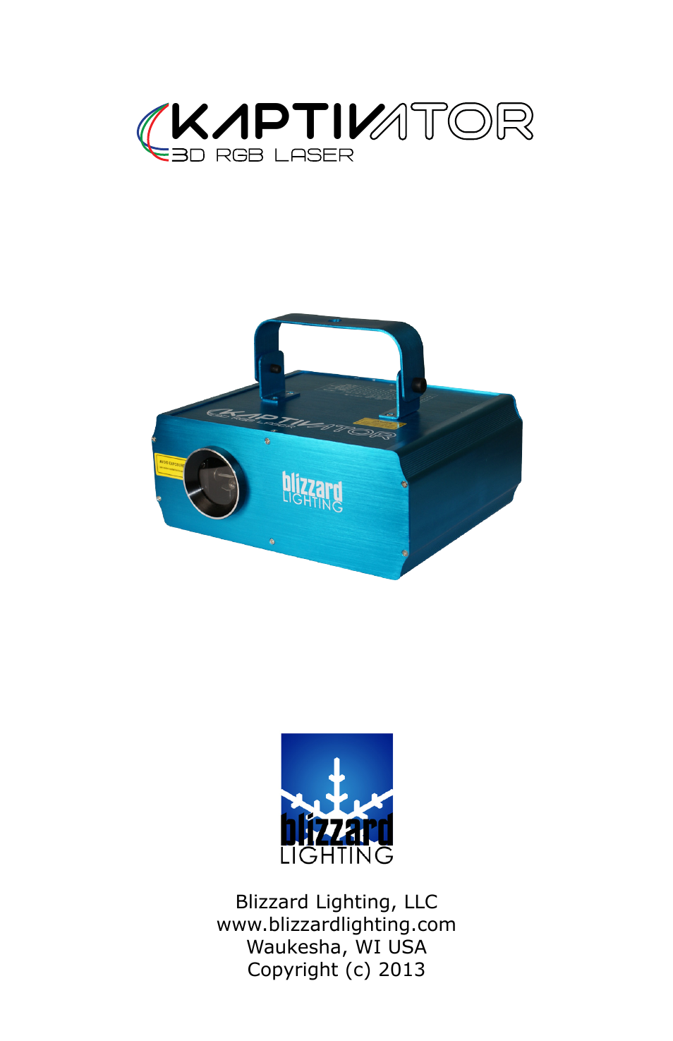 Blizzard Lighting Kaptivator RGB 3D Laser User Manual | 16 pages
