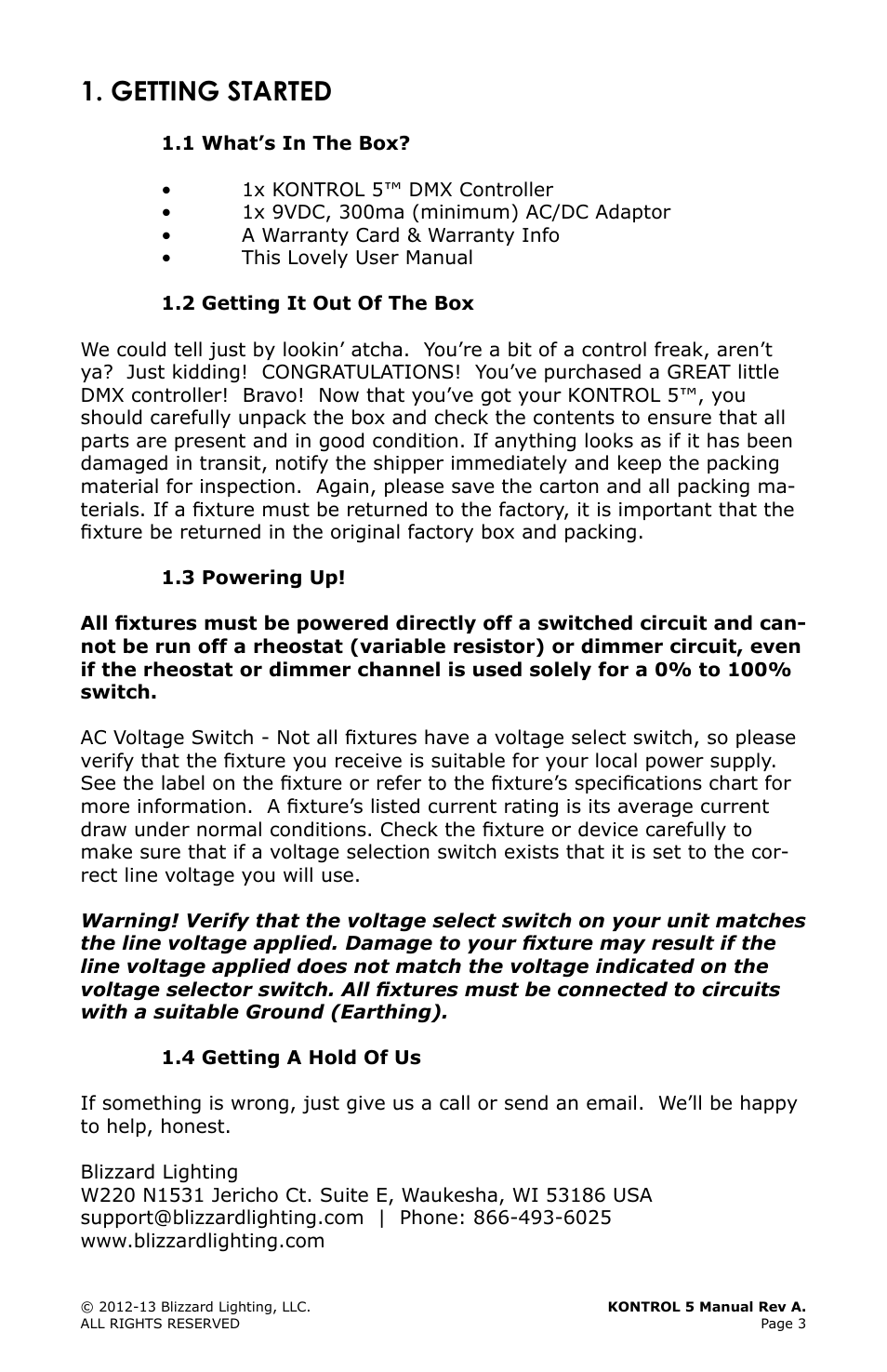 Getting started, 1 what’s in the box, 2 getting it out of the box | 3 powering up, 4 getting a hold of us, Getting, Started 3, What’s, Powering | Blizzard Lighting Kontrol 5(Rev. A) User Manual | Page 3 / 20