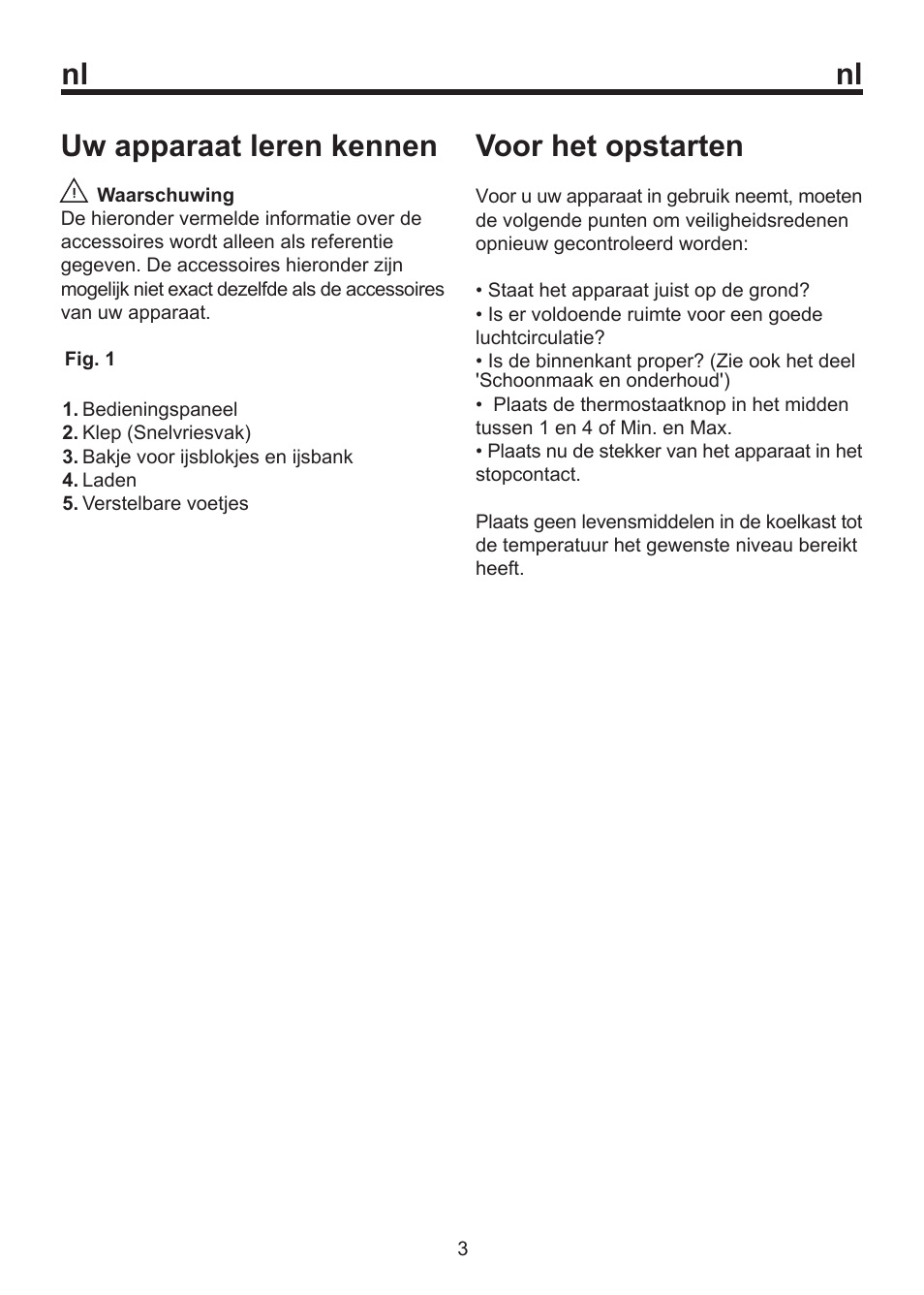 Uw apparaat leren kennen, Voor het opstarten | Blomberg FSM 9550 User Manual | Page 36 / 71