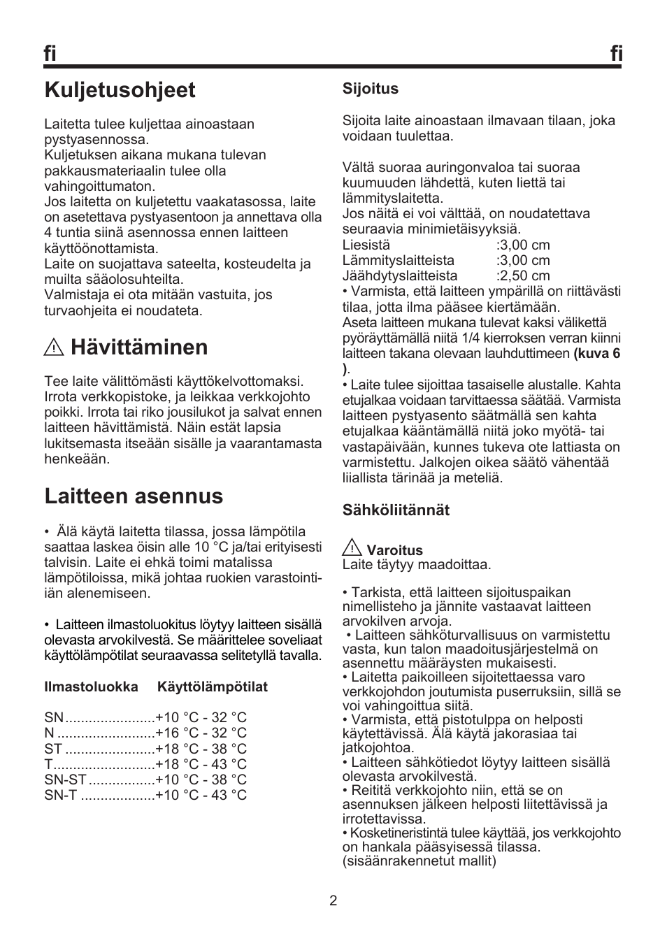 Kuljetusohjeet, Hävittäminen, Laitteen asennus | Blomberg FSM 9550 User Manual | Page 63 / 71