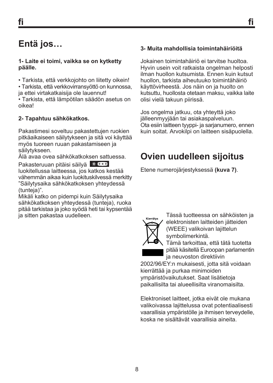 Entä jos, Ovien uudelleen sijoitus | Blomberg FSM 9550 User Manual | Page 69 / 71