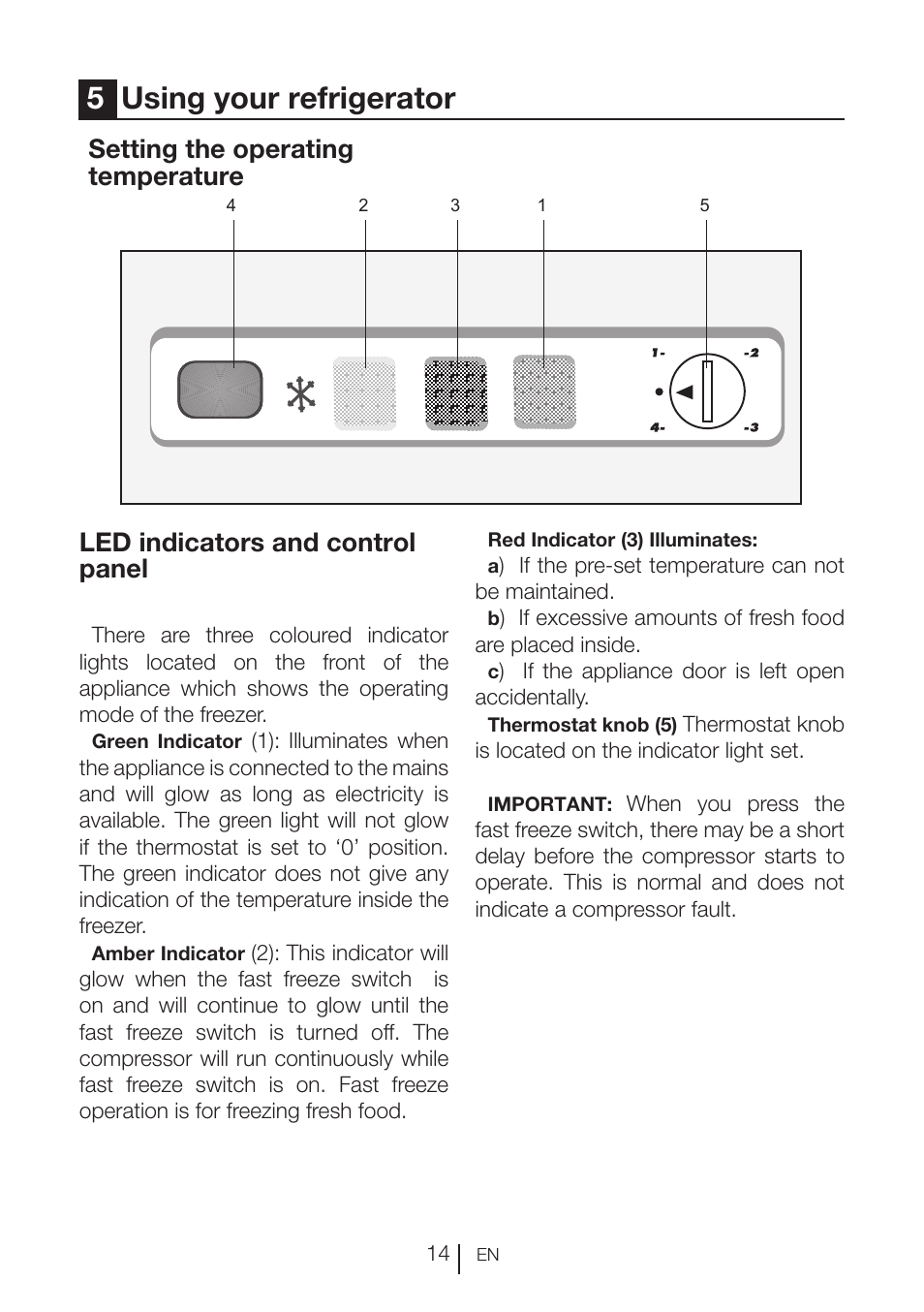 5using your refrigerator, Setting the operating temperature, Led indicators and control panel | Blomberg FTM 1531 A+ User Manual | Page 15 / 86