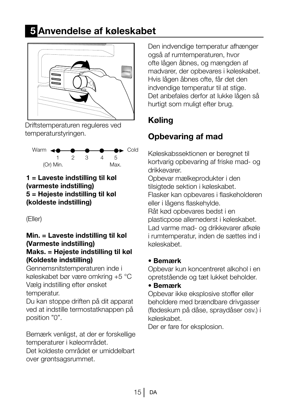 5anvendelse af køleskabet, Køling opbevaring af mad | Blomberg TSM 1551 A User Manual | Page 78 / 84