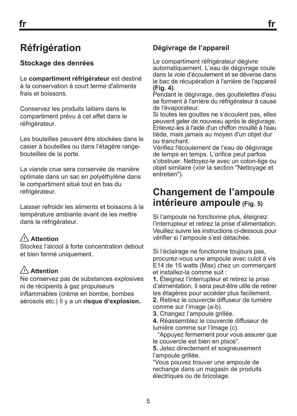 Fr réfrigération, Changement de l’ampoule intérieure ampoule | Blomberg SSM 1350 User Manual | Page 30 / 100