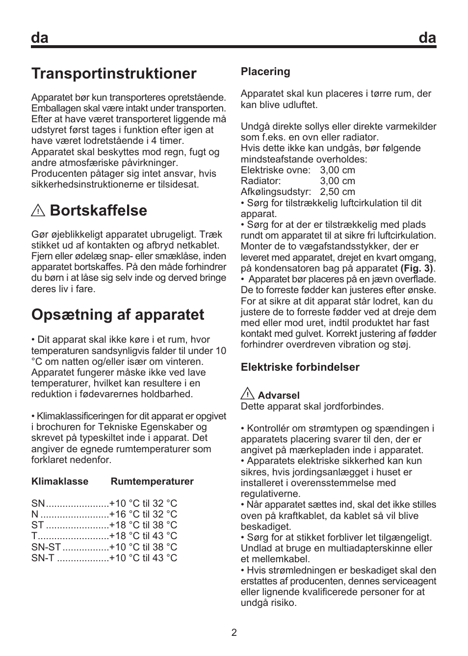 Da transportinstruktioner, Bortskaffelse, Opsætning af apparatet | Blomberg SSM 1350 User Manual | Page 36 / 100