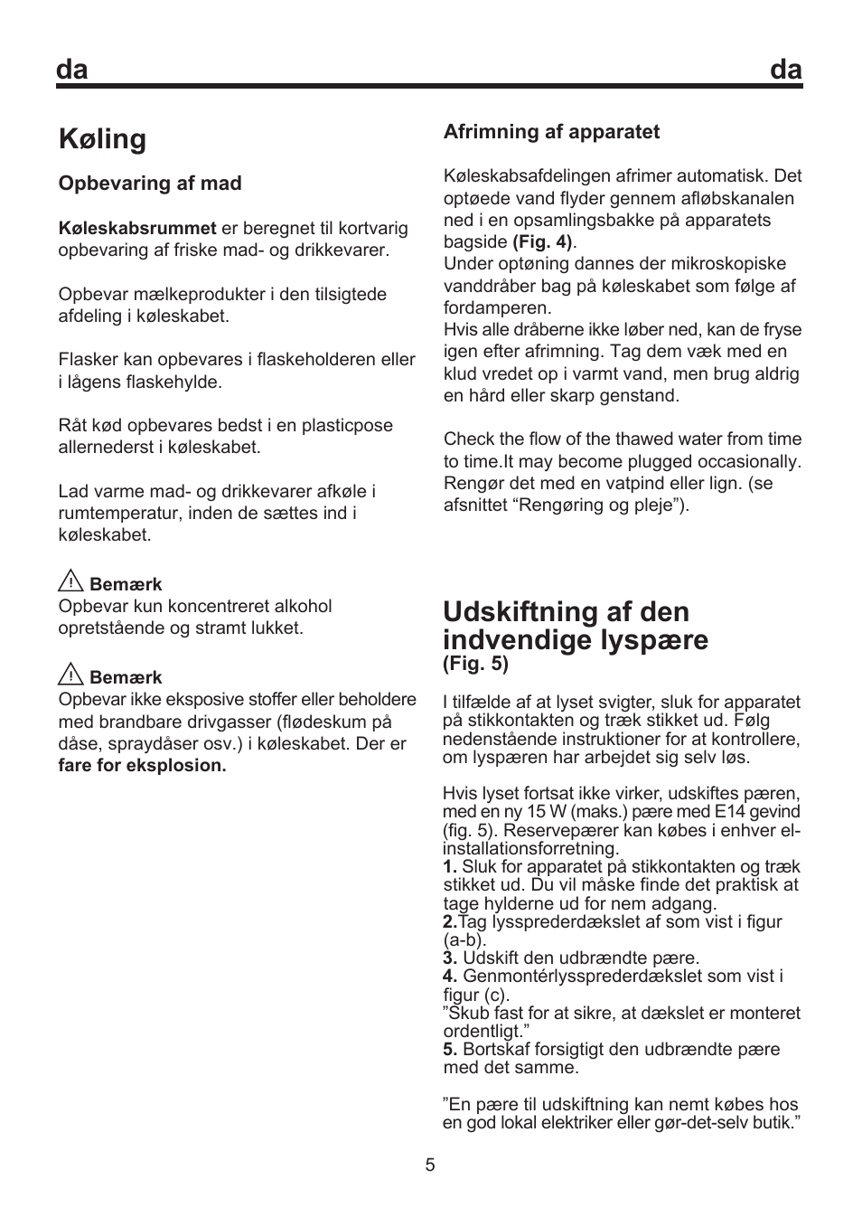 Da køling, Udskiftning af den indvendige lyspære | Blomberg SSM 1350 User Manual | Page 39 / 100