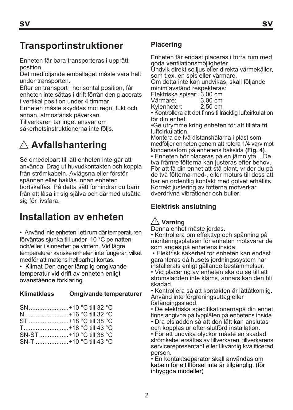 Sv transportinstruktioner, Avfallshantering, Installation av enheten | Blomberg SSM 1350 User Manual | Page 45 / 100