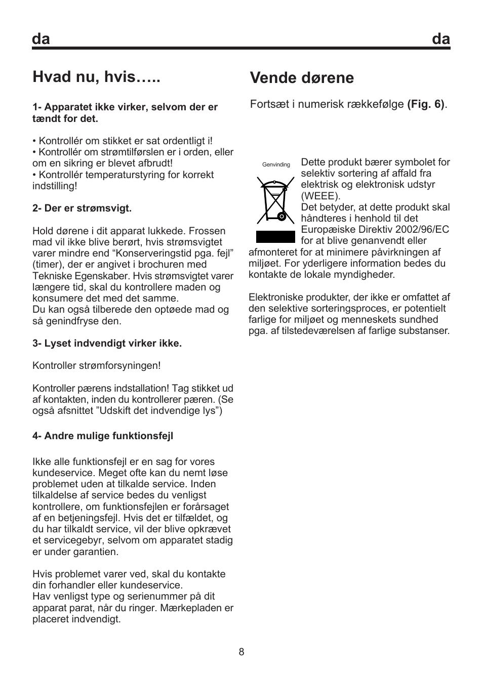 Da hvad nu, hvis, Vende dørene | Blomberg SOM 9750 A+ User Manual | Page 50 / 97