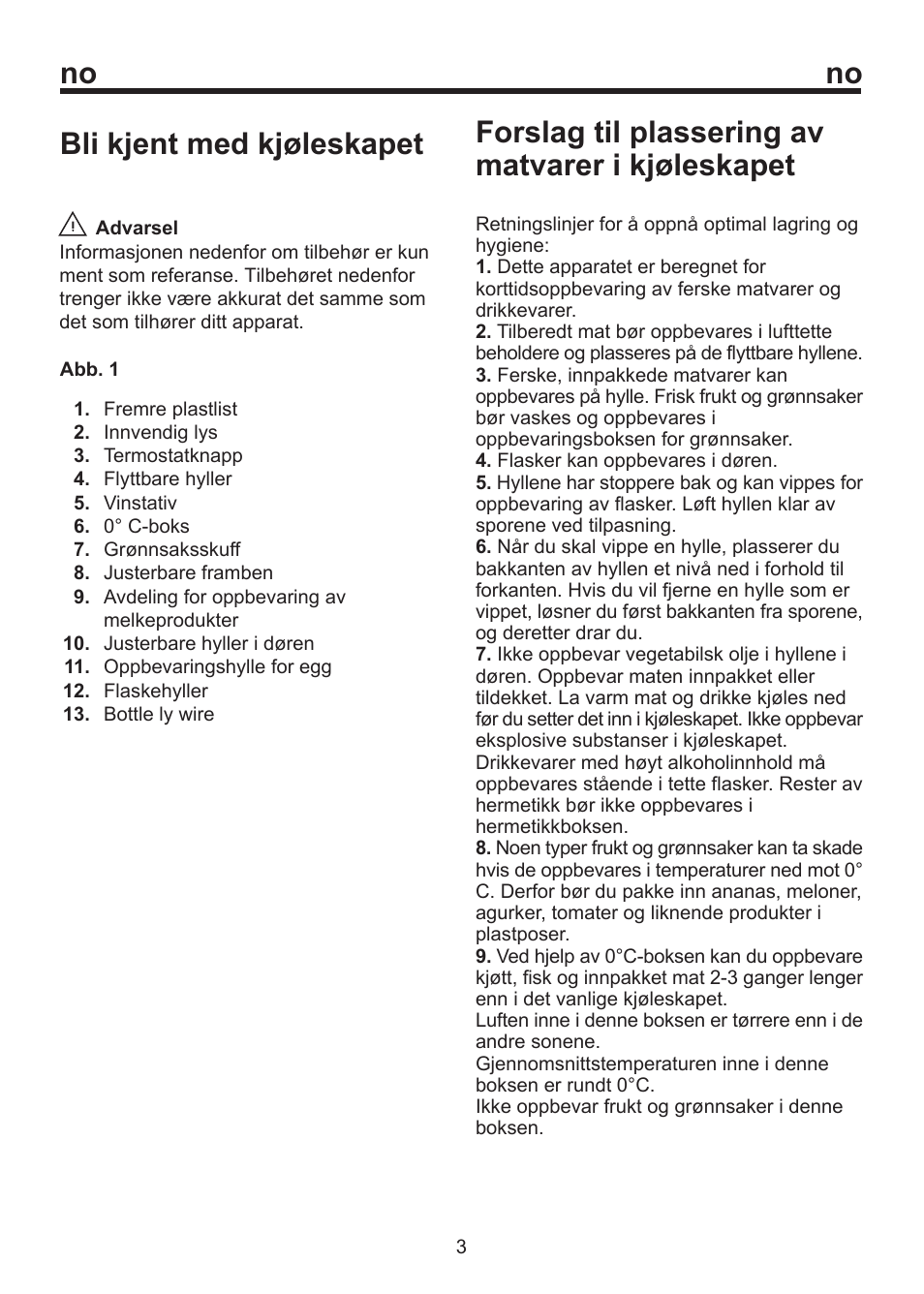 Bli kjent med kjøleskapet, Forslag til plassering av matvarer i kjøleskapet | Blomberg SOM 9750 A+ User Manual | Page 63 / 97