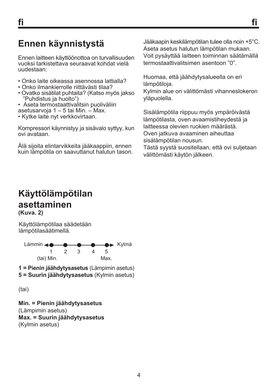 Käyttölämpötilan asettaminen, Ennen käynnistystä | Blomberg SOM 9750 A+ User Manual | Page 73 / 97