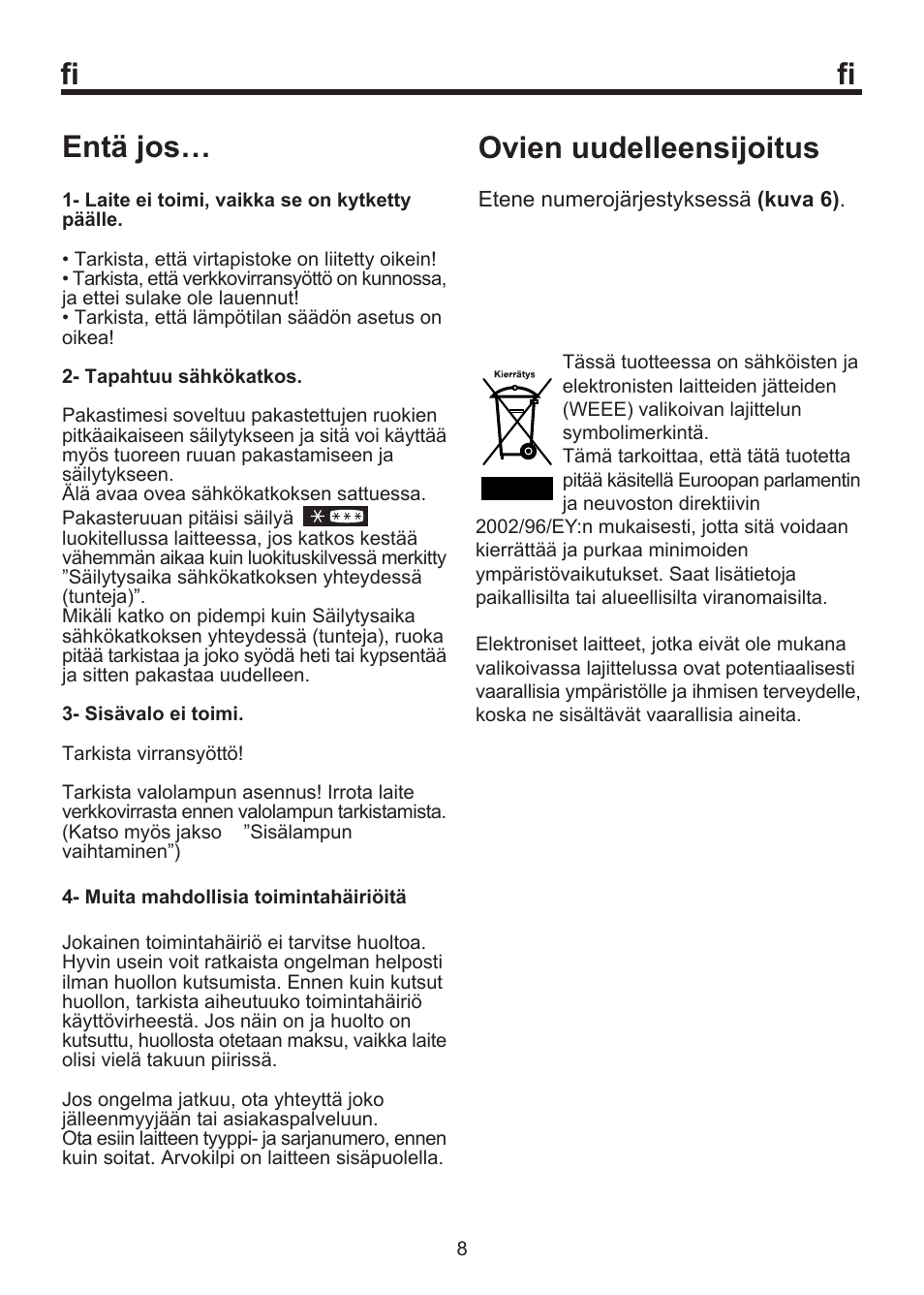 Fi entä jos, Ovien uudelleensijoitus | Blomberg SOM 9750 A+ User Manual | Page 77 / 97