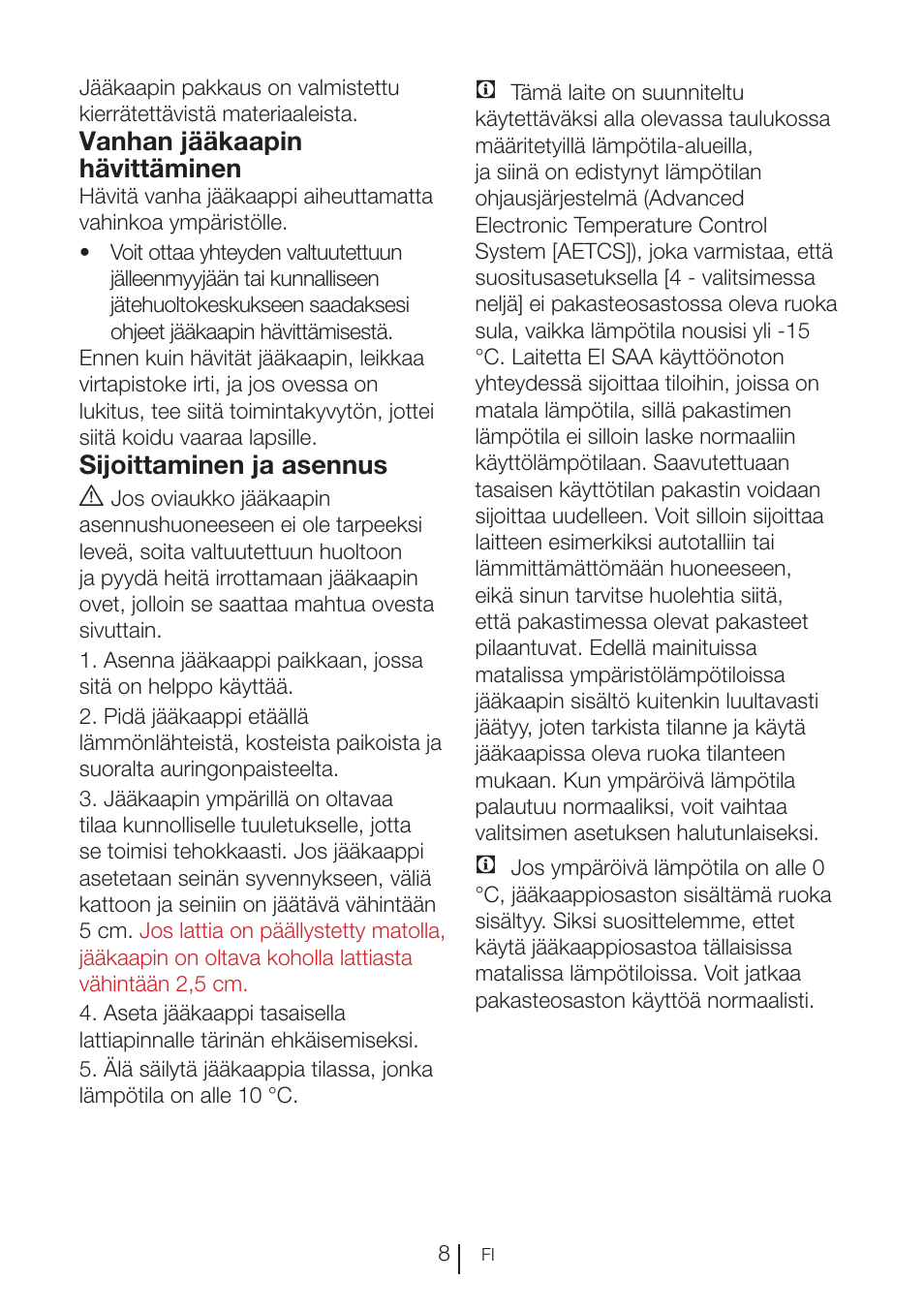 Vanhan jääkaapin hävittäminen, Sijoittaminen ja asennus a | Blomberg KNM 1551 iF A+ User Manual | Page 111 / 312
