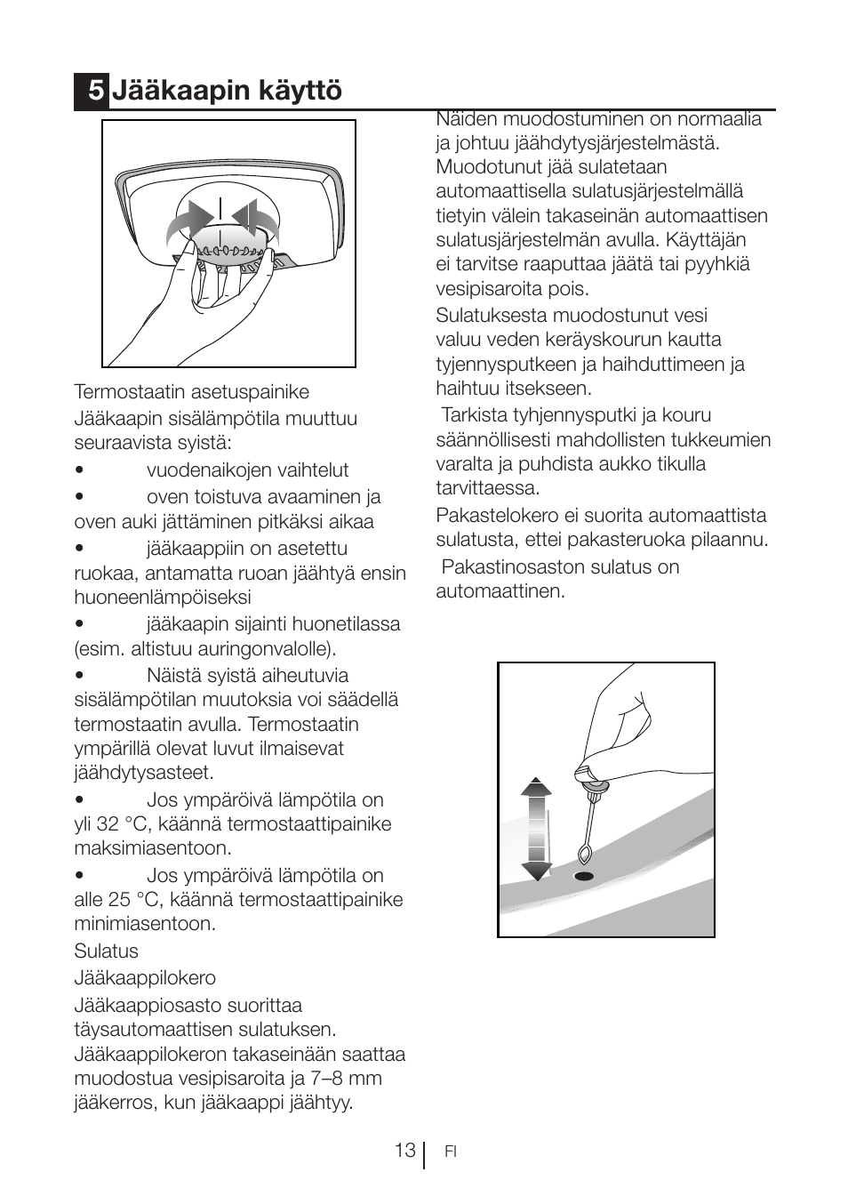 5jääkaapin käyttö | Blomberg KNM 1551 iF A+ User Manual | Page 116 / 312