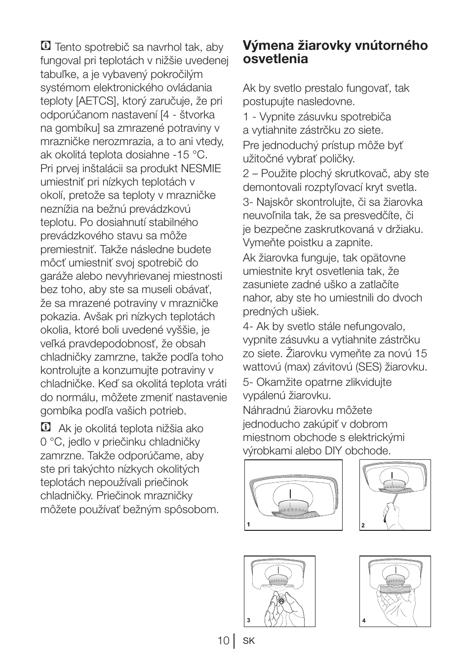 Výmena žiarovky vnútorného osvetlenia | Blomberg KNM 1551 iF A+ User Manual | Page 186 / 312