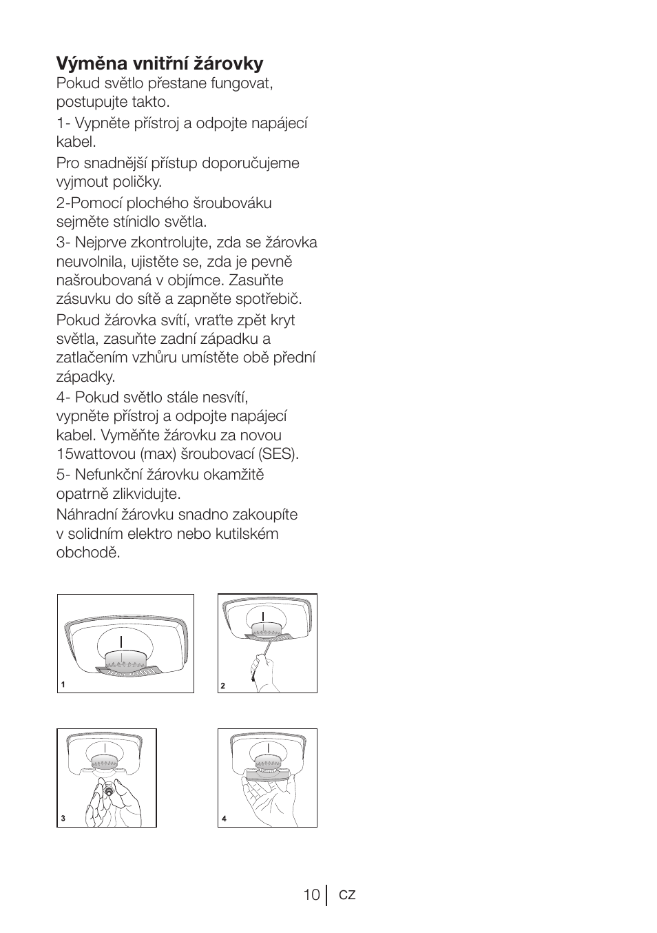 Výměna vnitřní žárovky | Blomberg KNM 1551 iF A+ User Manual | Page 205 / 312