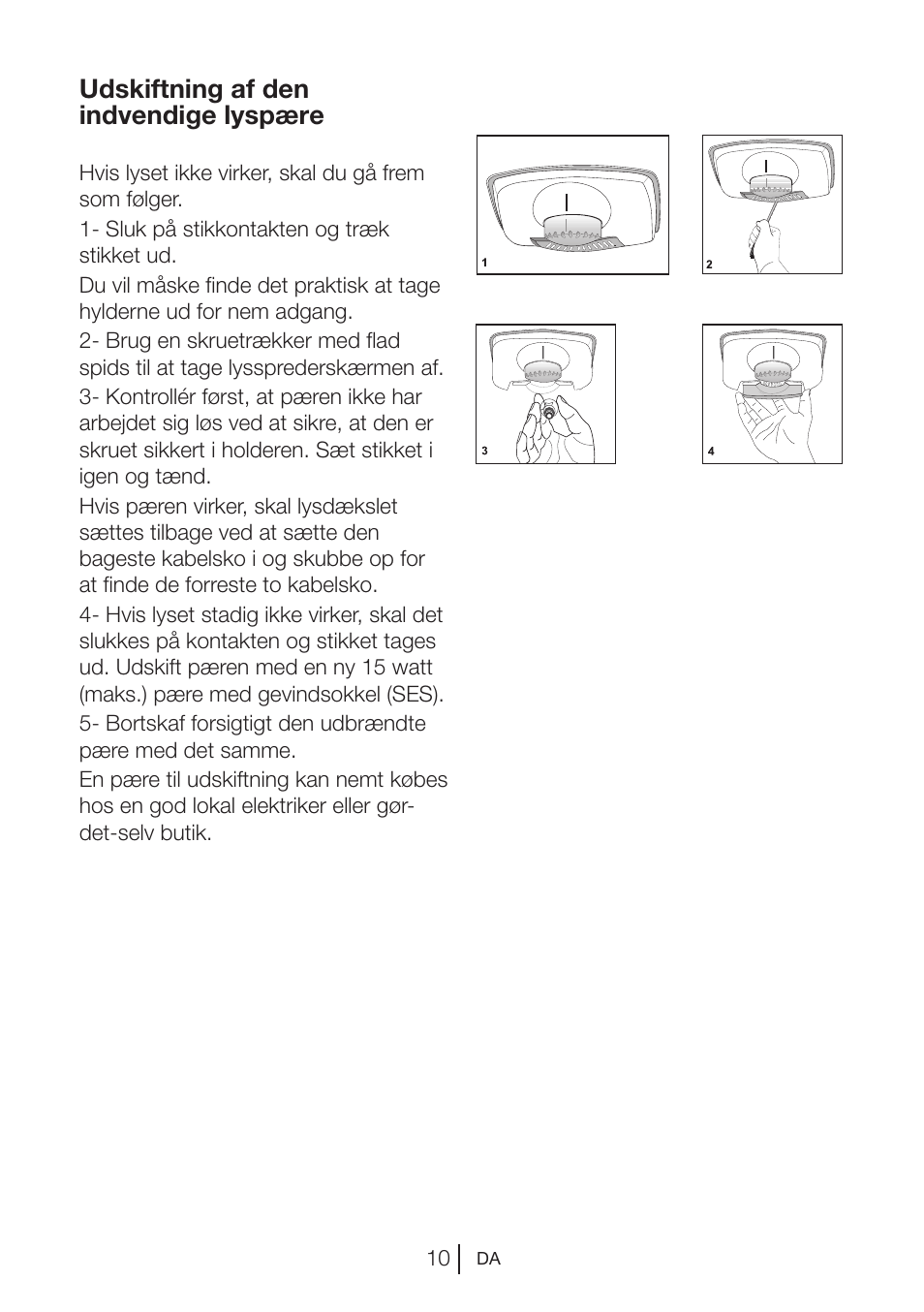 Udskiftning af den indvendige lyspære | Blomberg KNM 1551 iF A+ User Manual | Page 73 / 312