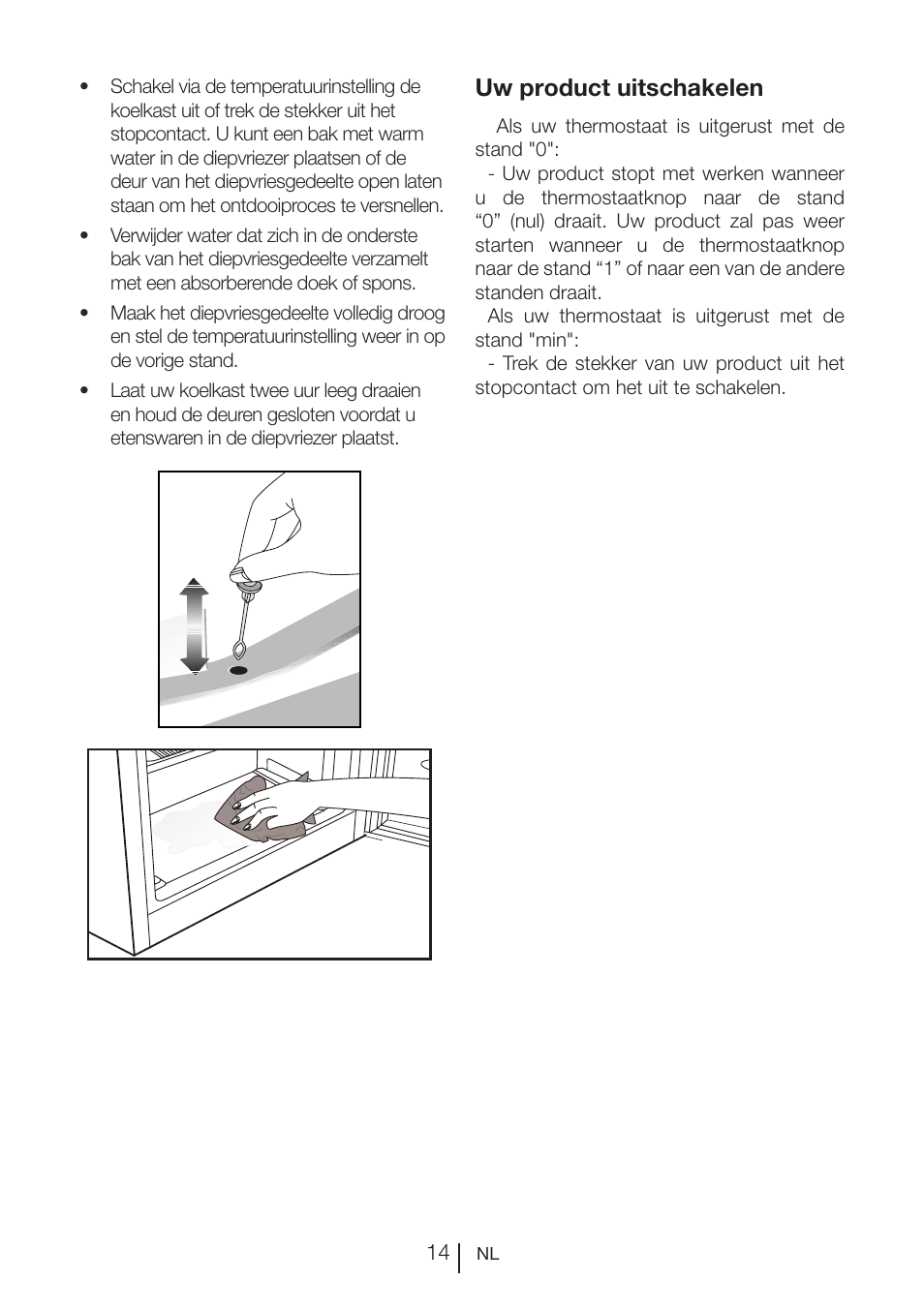 Uw product uitschakelen | Blomberg DSM 1510 i User Manual | Page 72 / 135