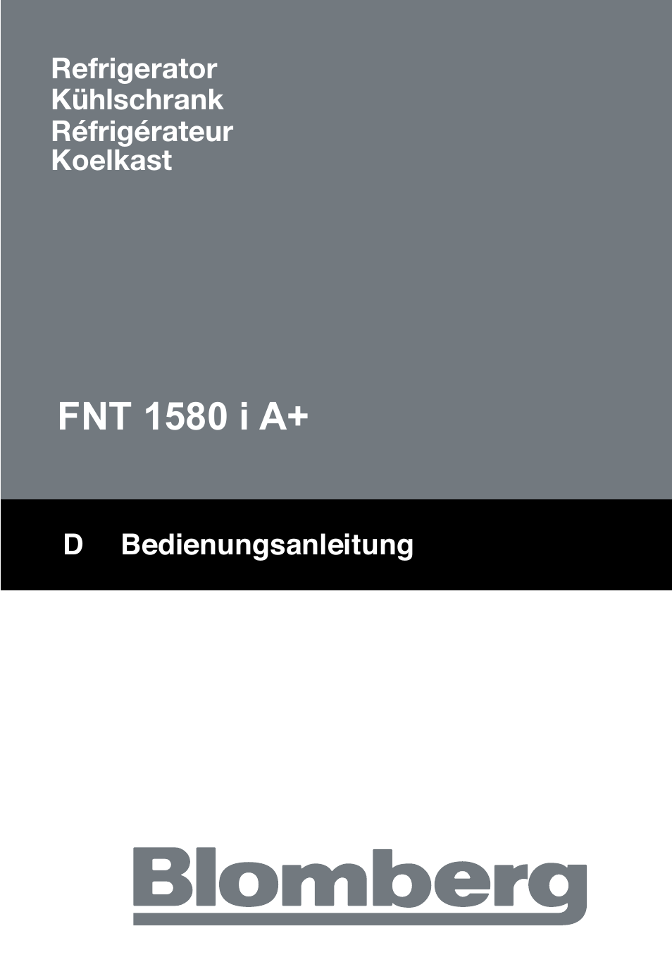 Blomberg FNT 1580 i A+ User Manual | 23 pages