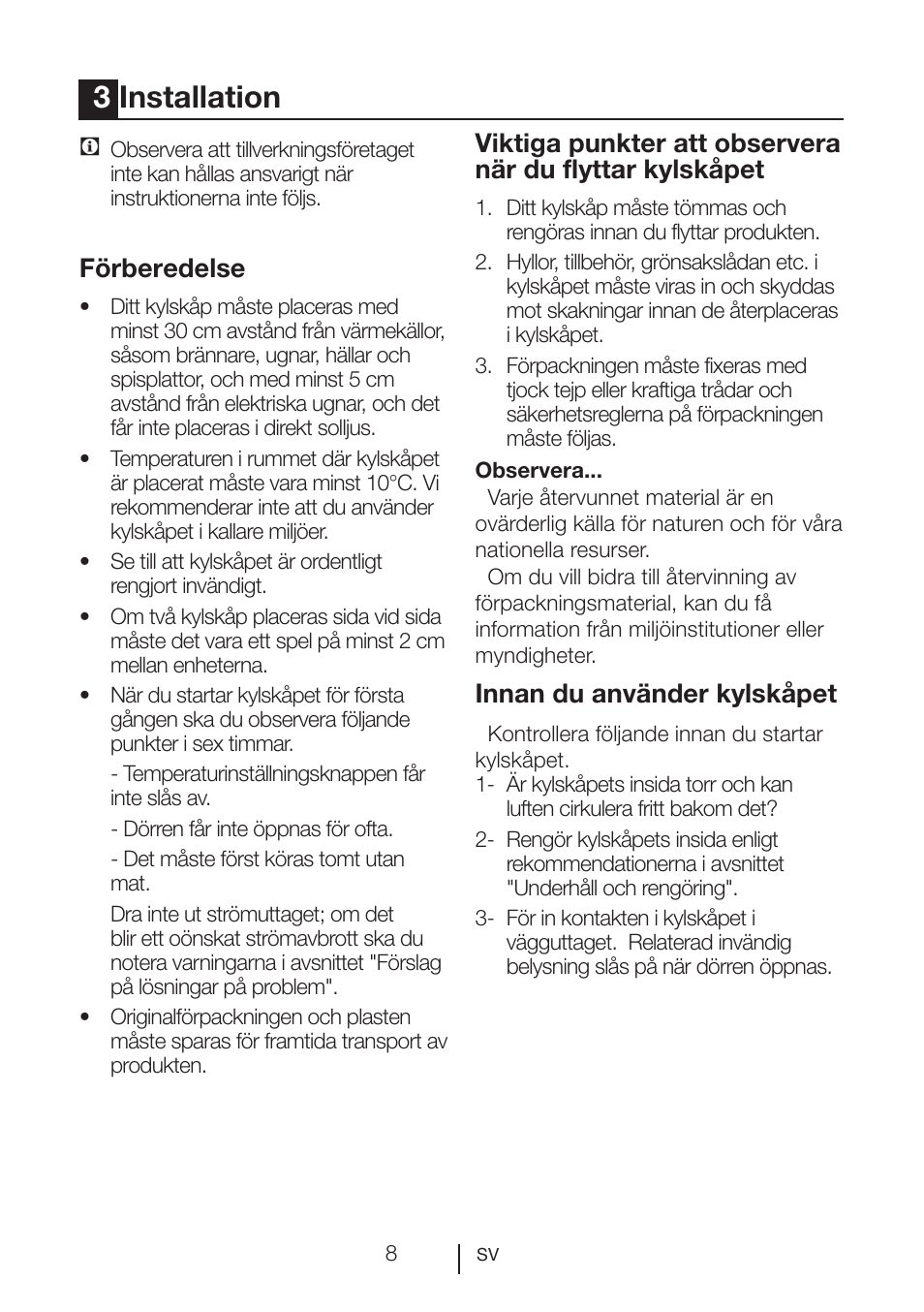 3installation, Förberedelse, Innan du använder kylskåpet | Blomberg SSM 1350 iF A++ User Manual | Page 100 / 165