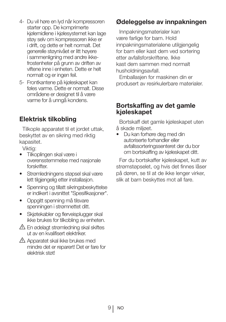 Elektrisk tilkobling, Ødeleggelse av innpakningen, Bortskaffing av det gamle kjøleskapet | Blomberg SSM 1350 iF A++ User Manual | Page 119 / 165
