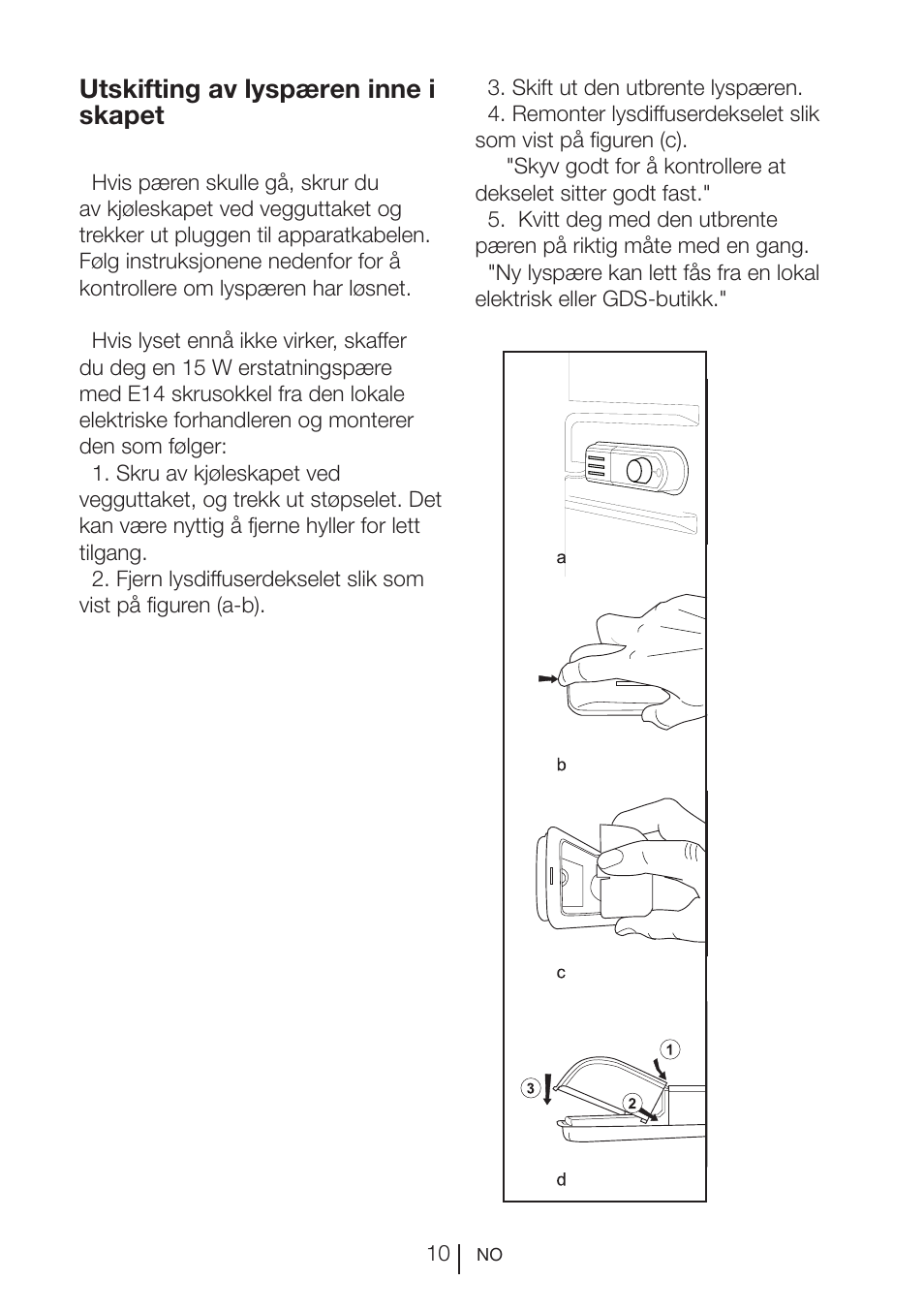 Utskifting av lyspæren inne i skapet | Blomberg SSM 1350 iF A++ User Manual | Page 120 / 165