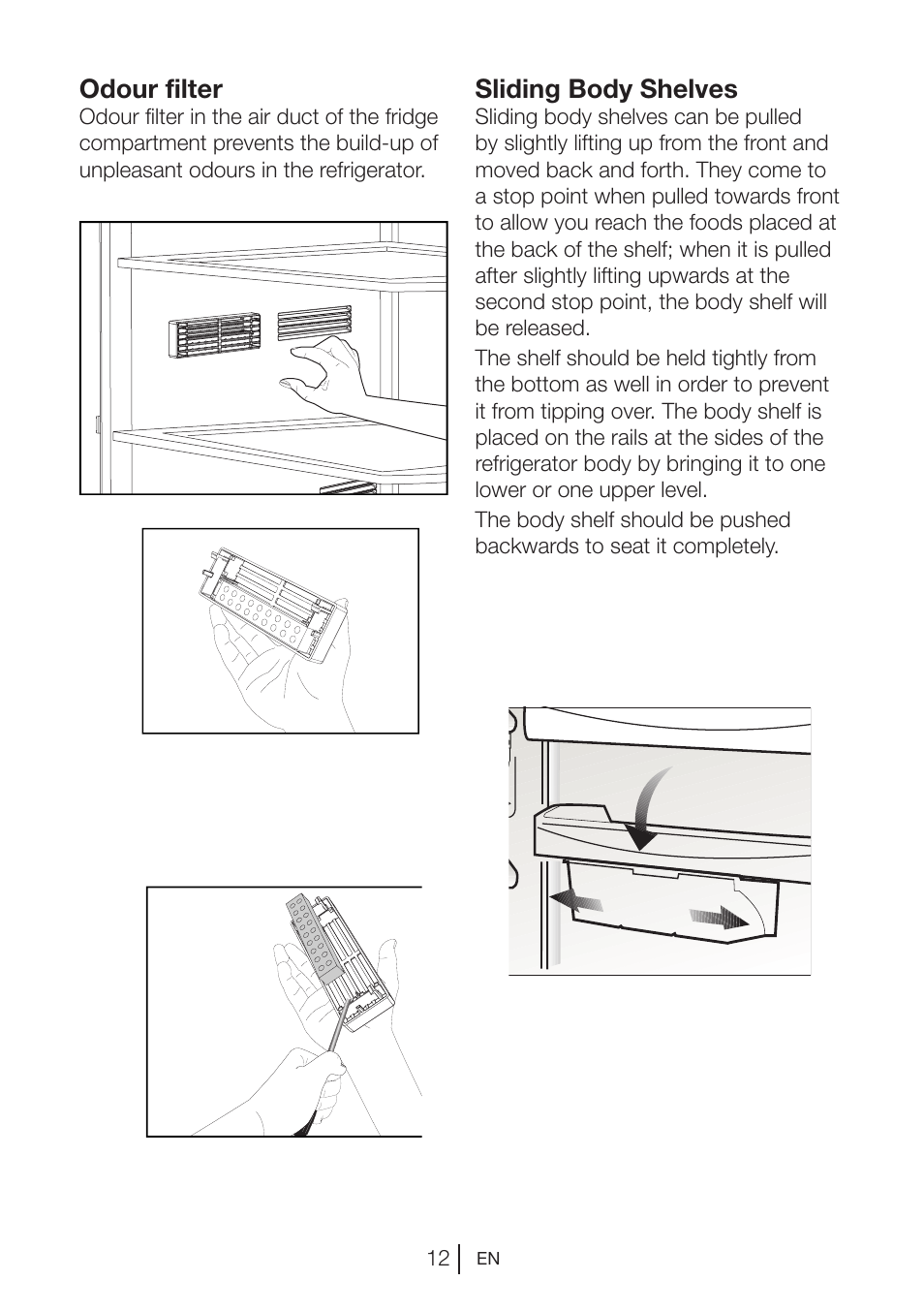 Sliding body shelves, Odour filter | Blomberg DNE 9840 A+ User Manual | Page 13 / 95