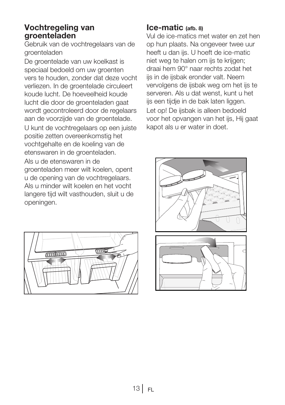 Ice-matic, Vochtregeling van groenteladen | Blomberg DNE 9840 A+ User Manual | Page 89 / 95