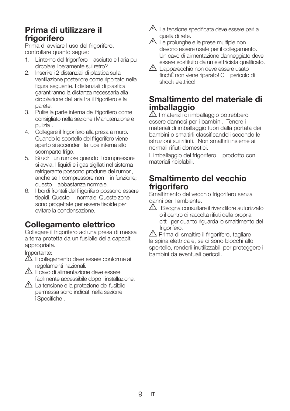 Prima di utilizzare il frigorifero, Collegamento elettrico, Smaltimento del materiale di imballaggio a | Smaltimento del vecchio frigorifero | Blomberg DNE 9887 A+ User Manual | Page 68 / 80